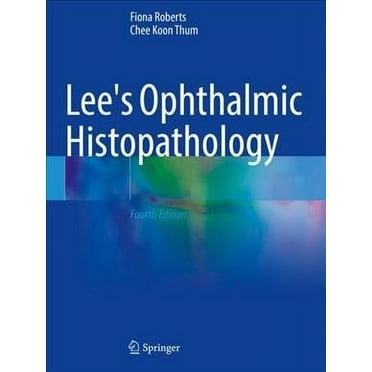 Lee's Ophthalmic Histopathology (Paperback)