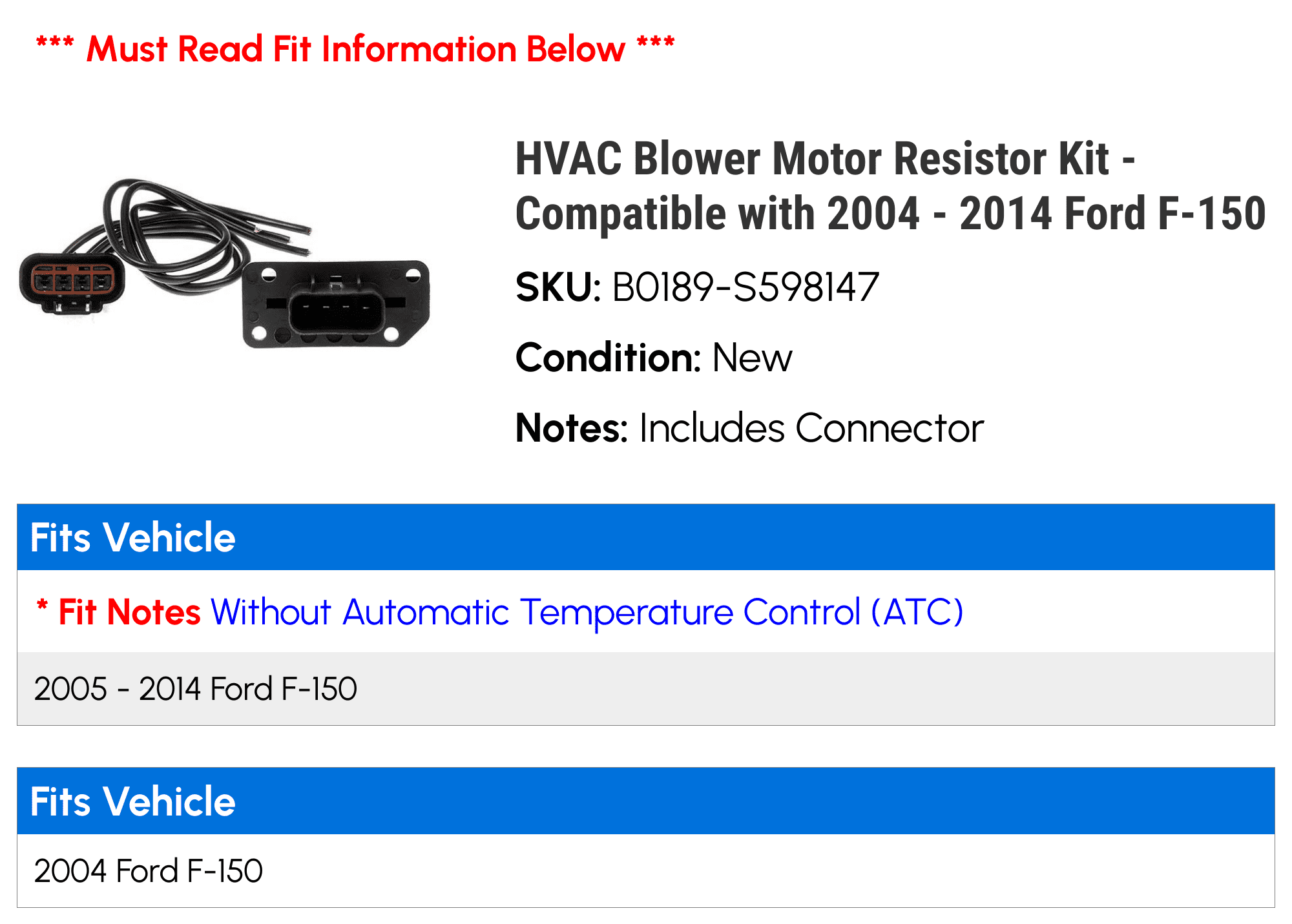 HVAC Blower Motor Resistor Kit - Compatible with 2004 - 2014 Ford F-150 2005 2006 2007 2008 2009 2010 2011 2012 2013