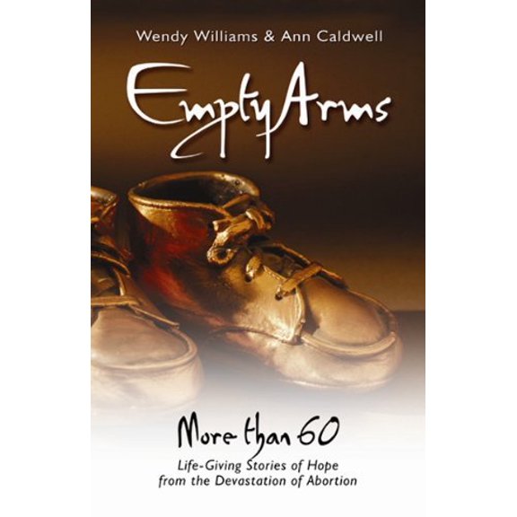 Pre-Owned Empty Arms : Remembering the Unborn (Hardcover)