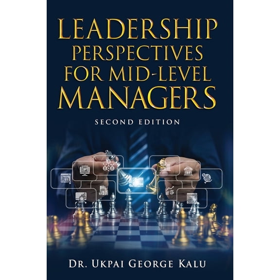 Leadership Perspectives for Mid-Level Managers, (Paperback)
