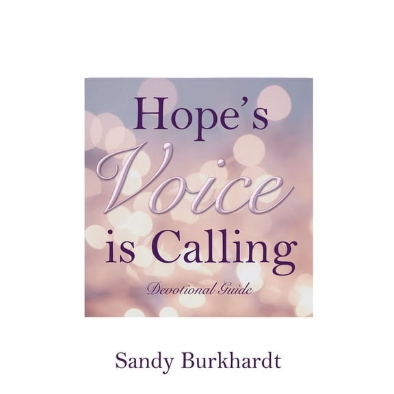 Hope's Voice Is Calling: Devotional Guide, (Paperback)