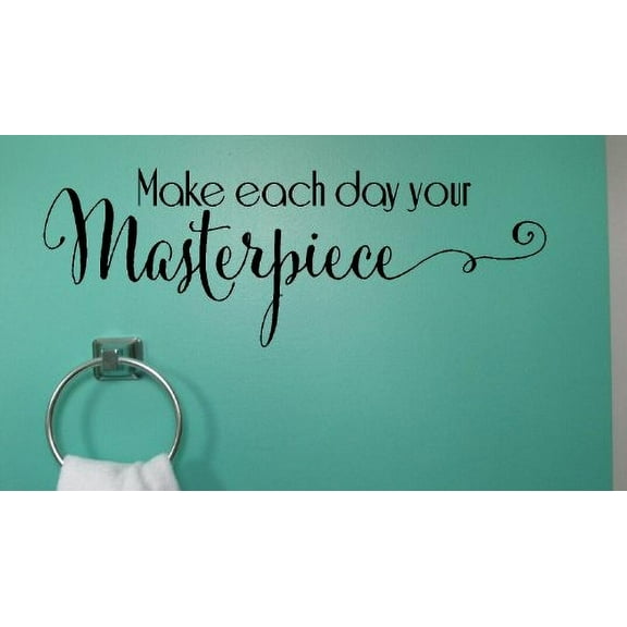 Make Each Day Your Masterpiece Inspirational Wall Decal 23x8 Black