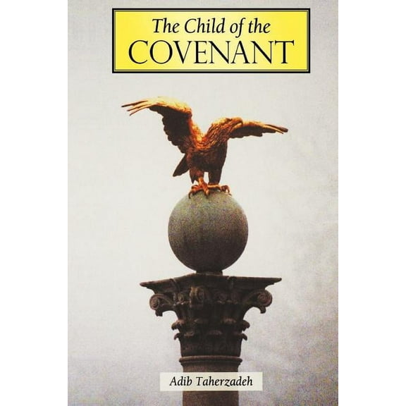 The Child of the Covenant (Paperback)