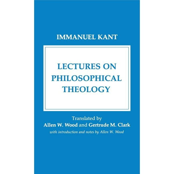 Lectures on Philosophical Theology, (Hardcover)