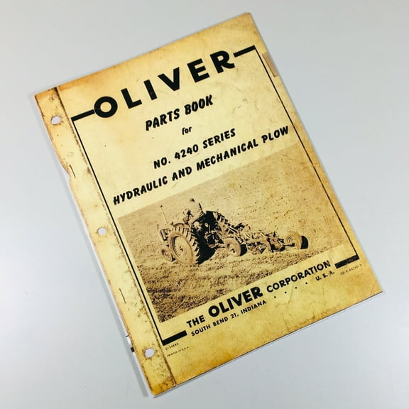 OLIVER NO. 4240 SERIES PLOW PARTS MANUAL CATALOG BOOK ASSEMBLY SCHEMATICS