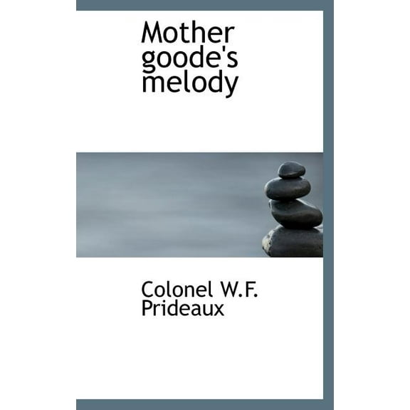 Mother Goode's Melody (Hardcover)