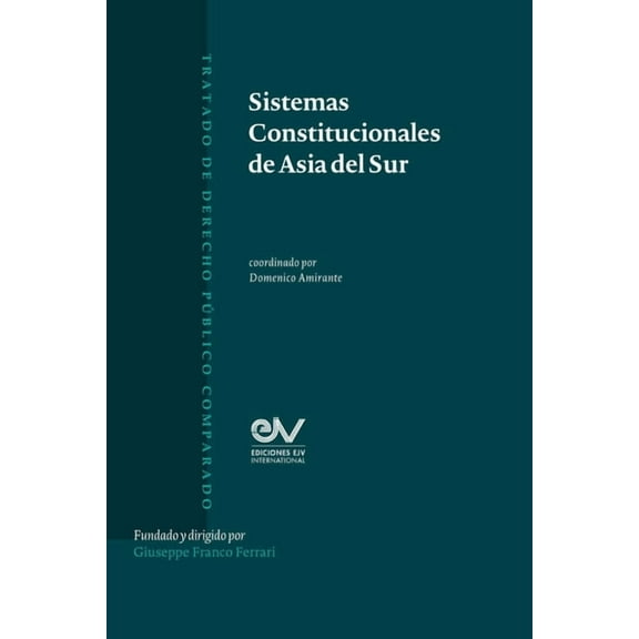 Sistemas Constitucionales de Asia del Sur (Paperback) by Domenico Amirante