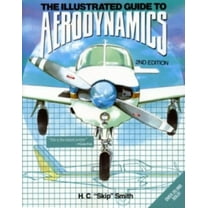 Illustrated Guide to Aerodynamics 2/E, (Paperback)