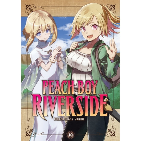 Peach Boy Riverside: Peach Boy Riverside 10 (Series #10) (Paperback)