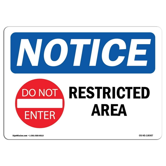 OSHA Notice Sign - Restricted Area | Aluminum Sign | Protect Your Business, Construction Site, Warehouse & Shop Area | Made in the USA