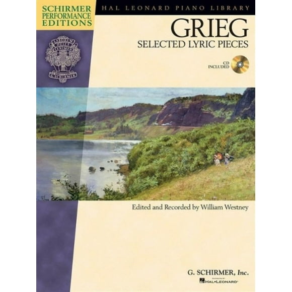 Edvard Gréeg - Pièces Lyriques Sélectionnées: Piano avec audio en Ligne (Éditions de Schirmer)