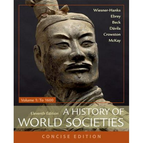 Pre-Owned A History of World Societies, Concise, Volume 1 (Paperback) 1319070159 9781319070151