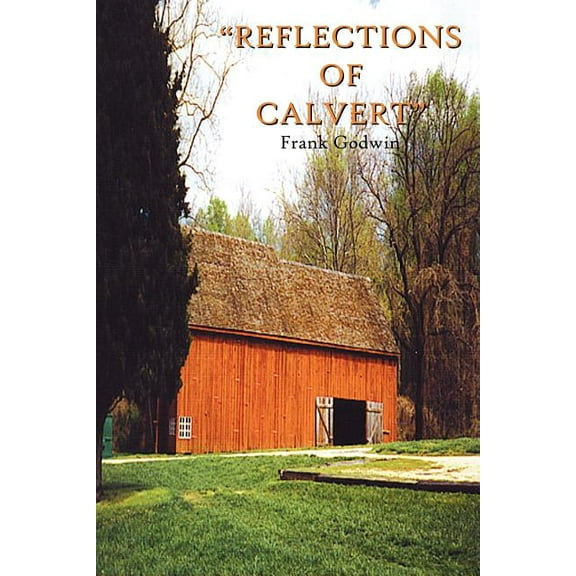 Reflections of Calvert (Paperback)