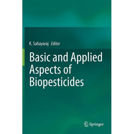 Basic and Applied Aspects of Biopesticides (Hardcover)
