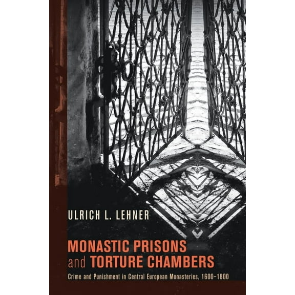 Monastic Prisons and Torture Chambers (Paperback)