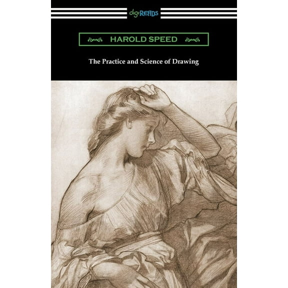 The Practice and Science of Drawing (Paperback)