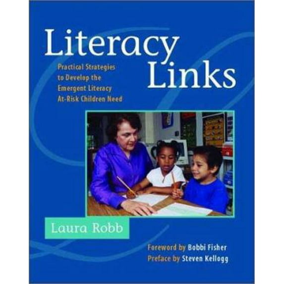 Pre-Owned Literacy Links: Practical Strategies to Develop the Emergent Literacy At-Risk Children Need (Paperback) 0325004420 9780325004426