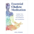 thumbnail image 2 of Pre-Owned Essential Chakra Meditation: Awaken Your Healing Power with Meditation and Visualization (Paperback) 1641525150 9781641525152, 2 of 2
