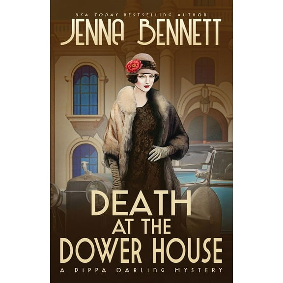 Pippa Darling Mysteries Death at the Dower House: A 1920s Murder Mystery, Book 2, (Paperback)