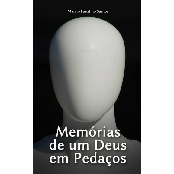 Memórias de um Deus em Pedaços (Paperback)