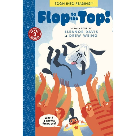 Flop to the Top!: Toon Level 3, (Paperback)