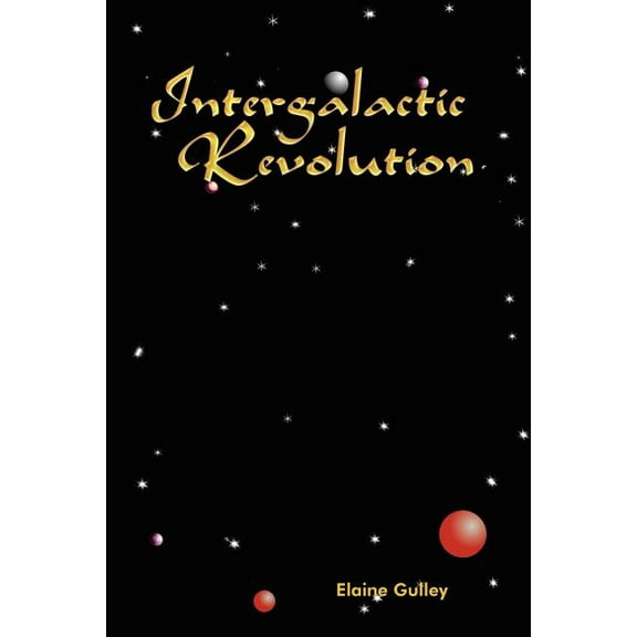 Intergalactic Revolution (Paperback)