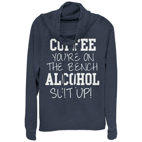 Junior's CHIN UP Coffee Out Alcohol In Cowl Neck Sweatshirt Navy Blue Medium