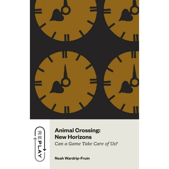 Replay Animal Crossing: New Horizons: Can a Game Take Care of Us?, (Paperback)
