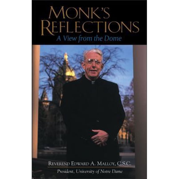 Pre-Owned Monk's Reflections: A View from the Dome (Paperback) 0740718762 9780740718762