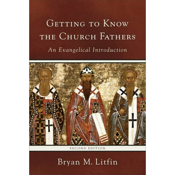 Getting to Know the Church Fathers: An Evangelical Introduction, (Paperback)