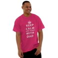 thumbnail image 4 of Keep Calm And Agree With Dad Crown Men's Graphic T Shirt Tees Brisco Brands S, 4 of 6