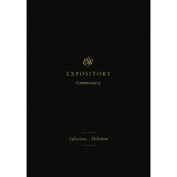Pre-Owned ESV Expository Commentary: ESV Expository Commentary: Ephesians-Philemon (Volume 11) (Hardcover)