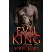 Royal Court Evil King: A Dark High School Elite Romance (The Royal Court Book 1), Book 1, (Paperback)