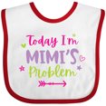 thumbnail image 3 of Inktastic Child Funny Today Im Mimis Problem Girls Baby Bib, 3 of 4