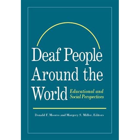 Pre-Owned Deaf People Around the World : Educational and Social Perspectives (Hardcover)