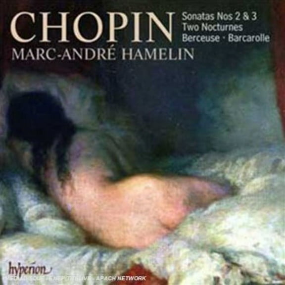 Marc-Andr  Hamelin - Piano Sonatas 2 & 3 / Nocturnes Op. 27 / Berceuse - Music & Performance - CD