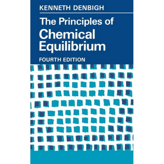 Pre-Owned The Principles of Chemical Equilibrium: With Applications in Chemistry and Chemical Engineering (Paperback) 0521281504 9780521281508