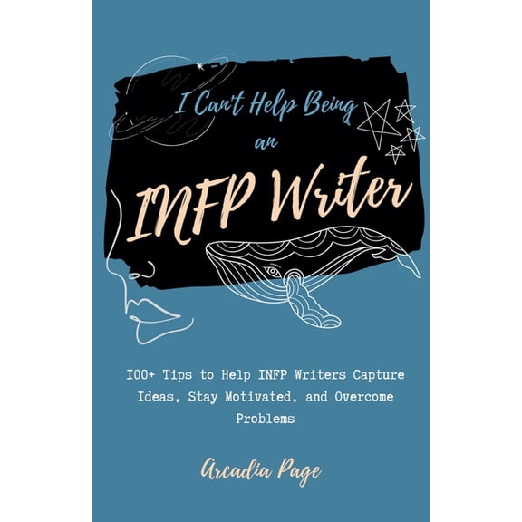 I Can't Help Being an INFP Writer, (Paperback)