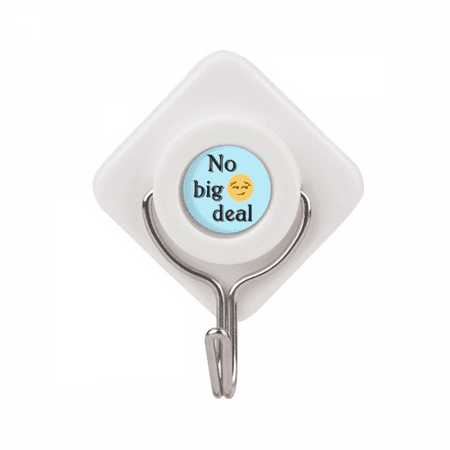 

No Big Deal Expression Simplicity Adhesive Wall Hooks Hanging Self Sticky