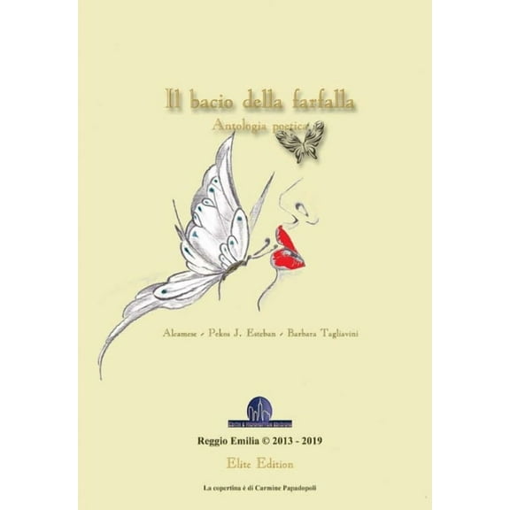 Il bacio della farfalla - Antologia poetica, (Hardcover)