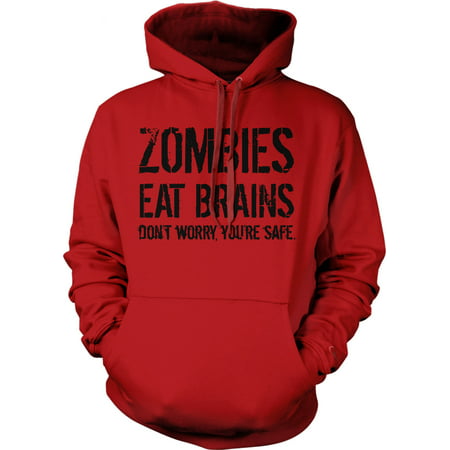 Unisex Zombies Eat Brains So Youre Safe Hoodie Funny Undead Halloween Sweatshirt