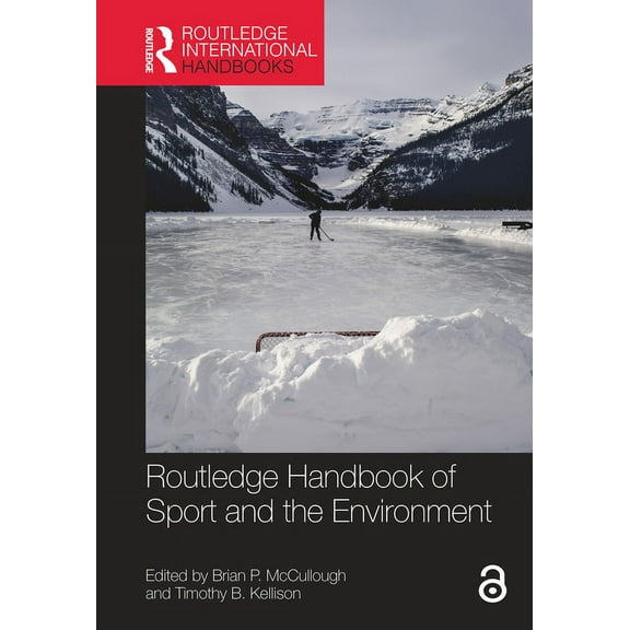 Routledge International Handbooks Routledge Handbook of Sport and the Environment, (Paperback)