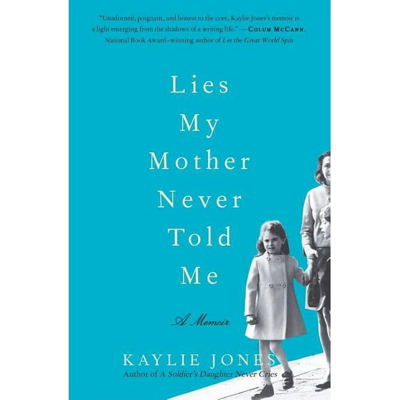 Lies My Mother Never Told Me, (Paperback)