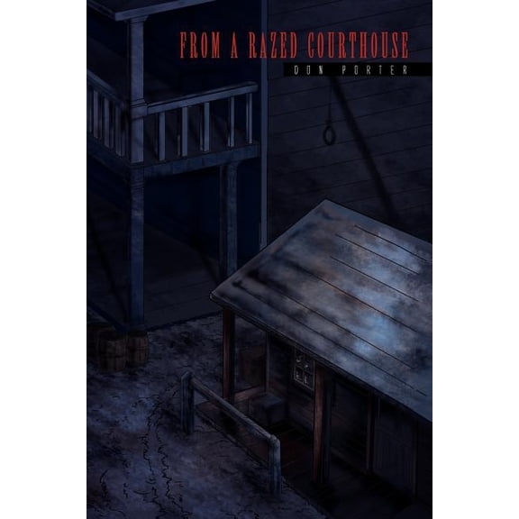 From a Razed Courthouse (Paperback)