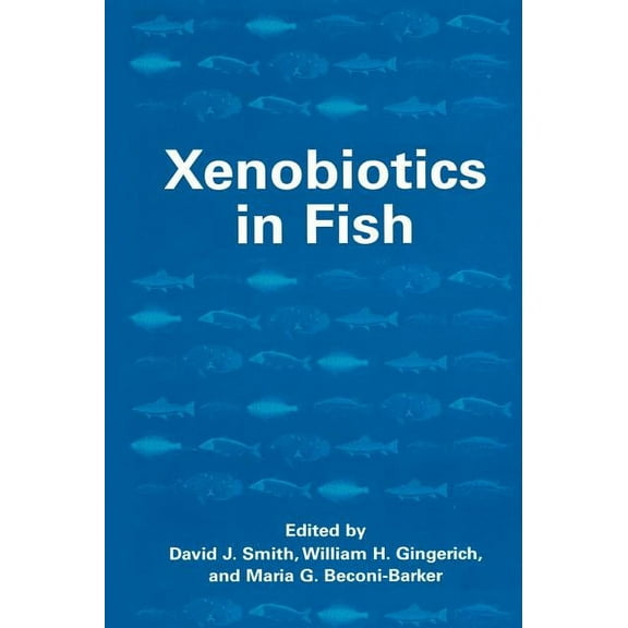 Xenobiotics in Fish, (Hardcover)