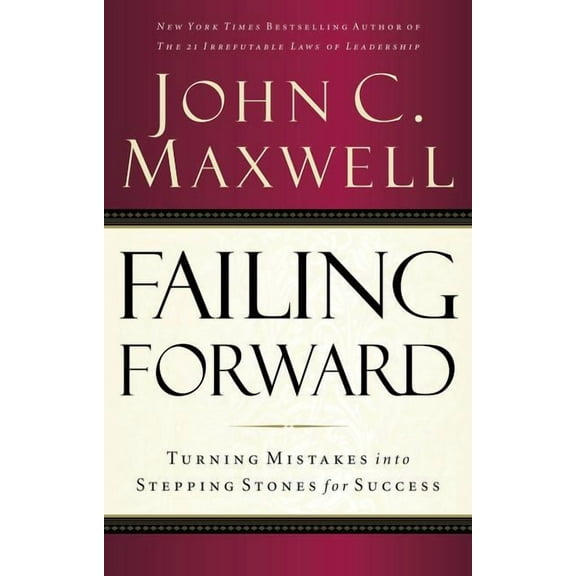 Failing Forward: Turning Mistakes into Stepping Stones for Success
