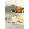 thumbnail image 1 of Pre-Owned A Year in the Village of Eternity: The Lifestyle of Longevity in Campodimele, Italy (Hardcover) 1596915021 9781596915022, 1 of 1