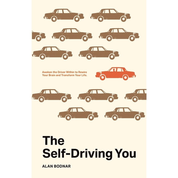 The Self-Driving You, (Paperback)