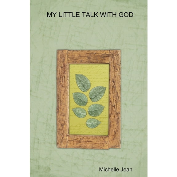 My Little Talk with God, (Paperback)