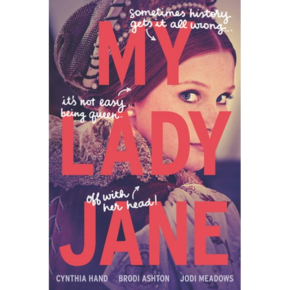 Pre-Owned My Lady Jane (Paperback) 0062391763 9780062391766